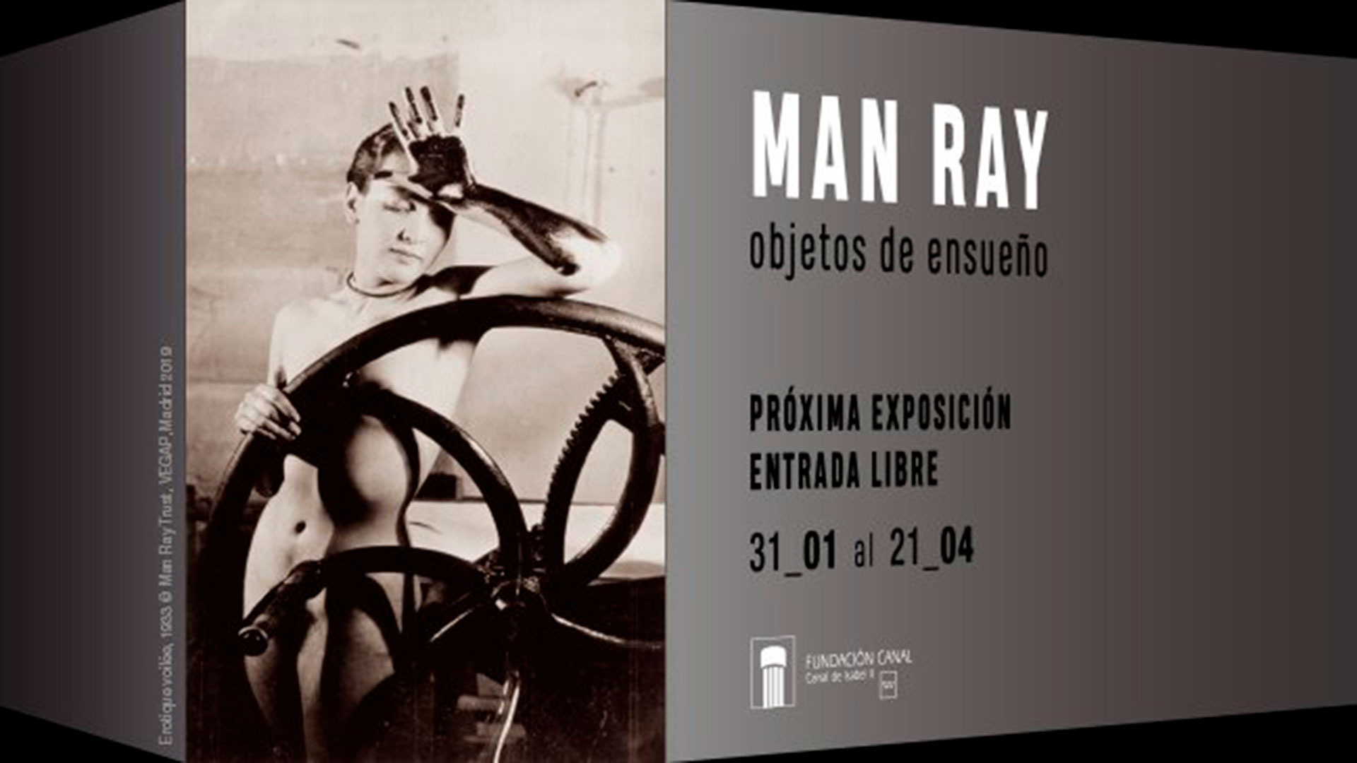 Imágenes de la exposición de Man Ray en Fundación Canal